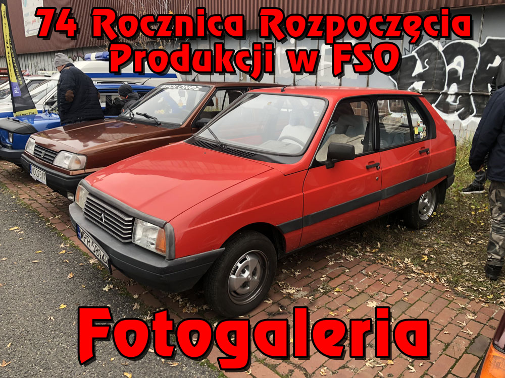 Galeria najciekawszych aut na 74 Rocznicę Rozpoczęcia Produkcji w FSO