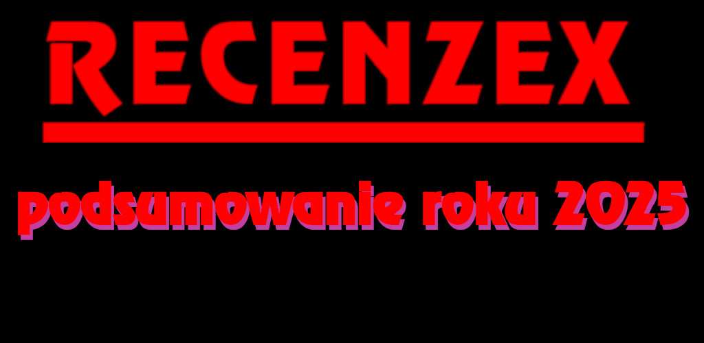Podsumowanie roku 2025 na Recenzexie