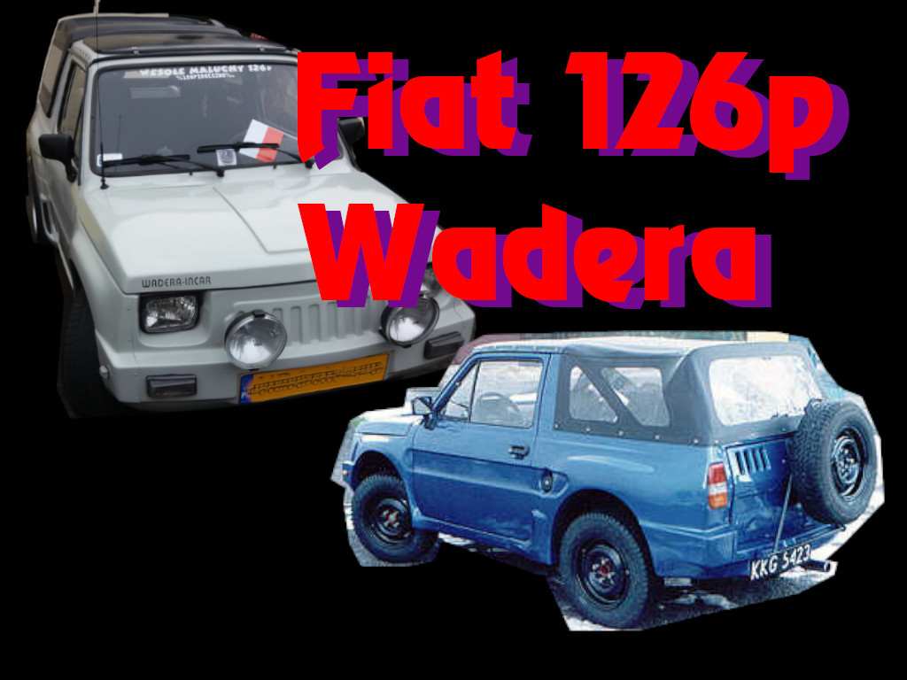 Terenopodobny malacz czyli Fiat 126p Wadera